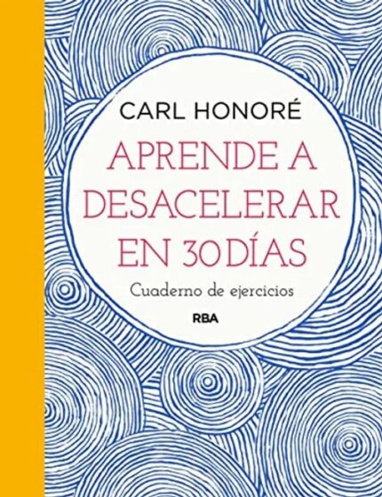 Portada de Aprende a Desacelerar en 30 Días