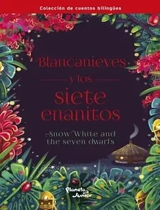 Portada de BLANCA NIEVES Y LOS SIETE ENANITOS (colección de cuentos bilingües)