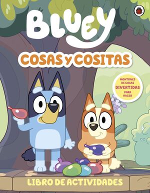 Portada de Bluey: Cosas y Cositas (Libro de Actividades)