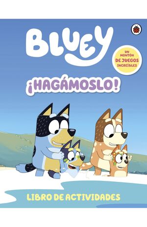 Portada de Bluey ¡Hagámoslo! (Libro de Actividades)