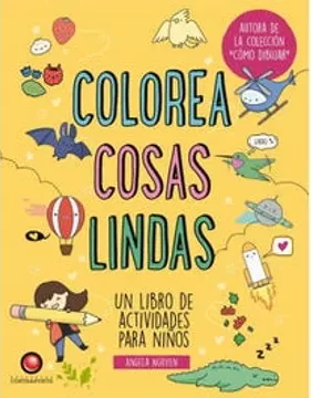 Portada de Colorea Cosas Lindas