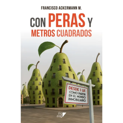 Portada de Con Peras y Metros Cuadrados