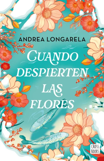 Portada de Cuando despierten las flores