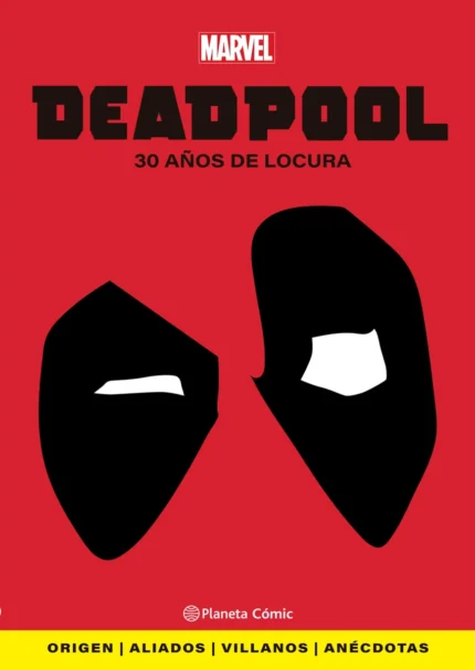 Portada de Deadpool. 30 Años De Locura