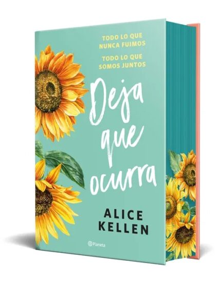 Portada de Deja que ocurra. Todo lo que nunca fuimos + Todo lo que somos juntos