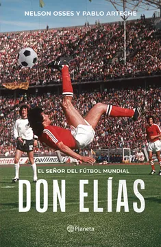 Portada de Don Elias el Señor del Futbol Mundial