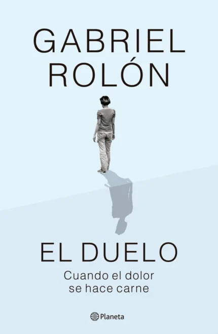 Portada de EL DUELO cuando el dolor se hace carne