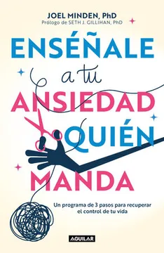Portada de Enséñale a Tu Ansiedad Quien Manda