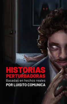 Portada de Historias Perturbadoras. Basadas en Hechos Reales