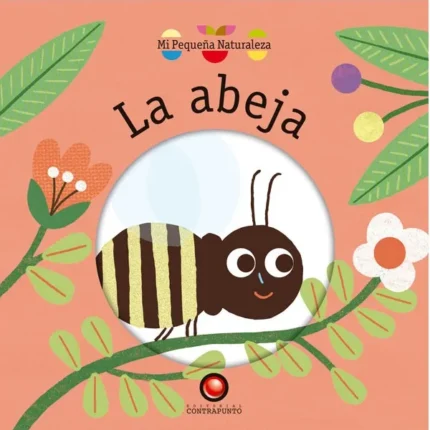 Portada de La Abeja (Mi Pequeña Naturaleza)