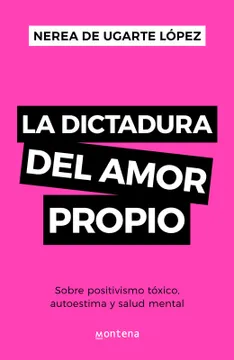 Portada de La Dictadura del Amor Propio