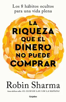 Portada de La Riqueza que el Dinero No Puede Comprar