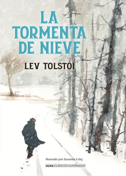 Portada de La Tormenta De Nieve (Clásicos Ilustrados)