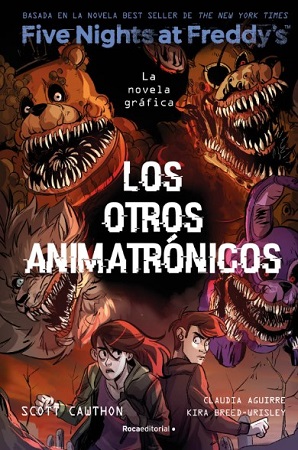Portada de Los Otros Animatrónicos. (Novela Gráfica)