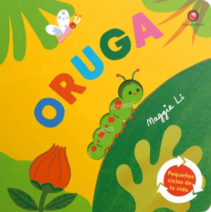 Portada de Oruga. Pequeños Ciclos De La Vida