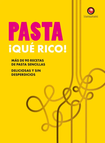 Portada de Pasta ¡Qué Rico!