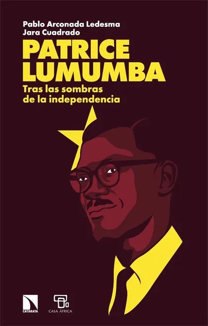 Portada de Patrice Lumumba: Tras las Sombras de la Independencia