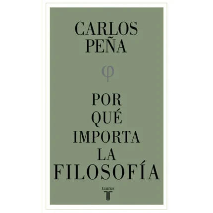 Portada de Por Qué Importa la Filosofía