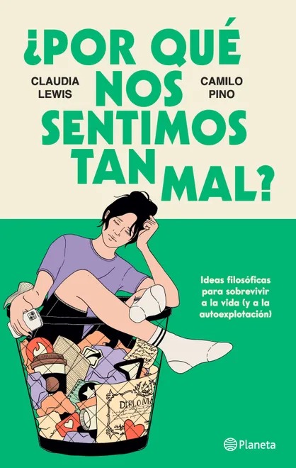 Portada de ¿Por qué nos sentimos tan mal?