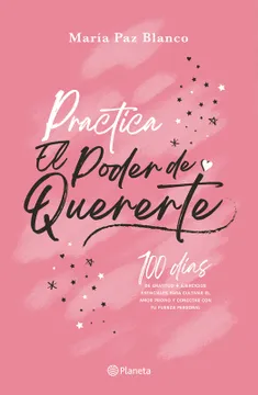 Portada de Practica el Poder de Quererte 100 Dias
