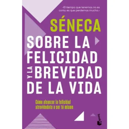 Portada de Sobre la Felicidad y la Brevedad de la Vida