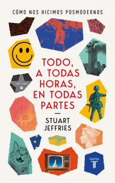 Portada de Todo, a Todas Horas, en Todas Partes
