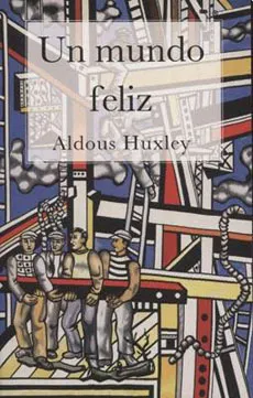 Portada de Un Mundo Feliz